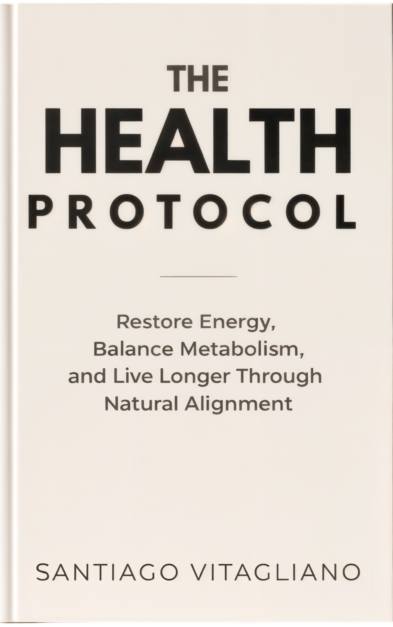 The Health Protocol — Santiago Vitagliano